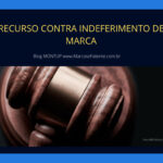 recurso contra indeferimento de registro de marca blog montup brandor marcas